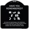 Signmission Have You Remembered We Are Not Responsible for Personal Items Left in Vehicles Double, BS-1818-23909 A-DES-BS-1818-23909 - alternate 1